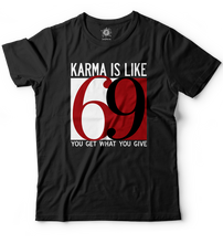 Karma is like 69