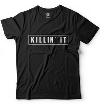 Killin' it