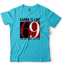 Karma is like 69