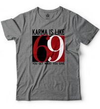 Karma is like 69