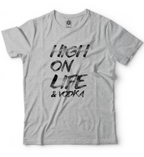High on life & vodka
