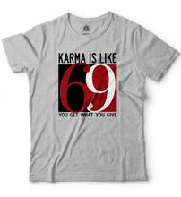 Karma is like 69
