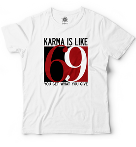 Karma is like 69