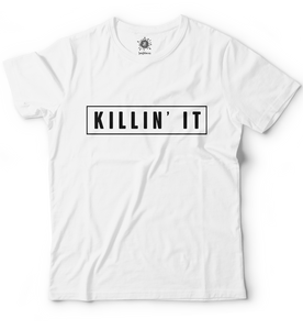 Killin' it